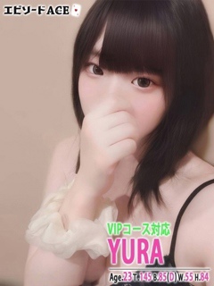 ゆら【VIP】「エピセレクション」